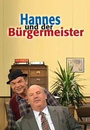 Poster da série Hannes und der Bürgermeister