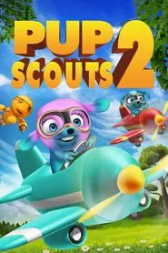 Pup Scouts 2 movie poster