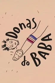 Donas do Baba - Torcedoras movie poster