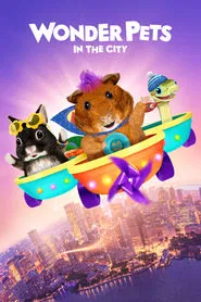 Wonder Pets: In the City tv show poster