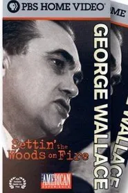 Poster do filme George Wallace: Settin' the Woods on Fire