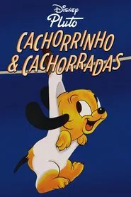 Poster do filme Cachorrinho & Cachorradas