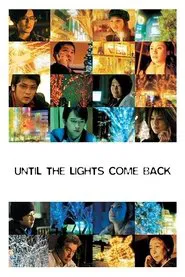 Until the Lights Come Back movie poster