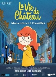 My Life in Versailles: My childhood in Versailles movie poster