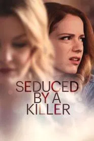 Seduced by a Killer movie poster