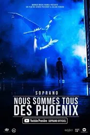 Poster do filme Soprano - Nous sommes tous des Phoenix