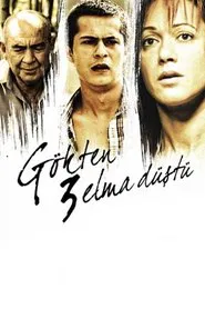 3 Apples Fell from the Sky movie poster