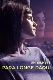 Poster do filme Um Bilhete Para Longe Daqui