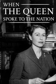 When the Queen Spoke to the Nation movie poster