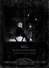 Black Eyed Child (BEC) movie poster