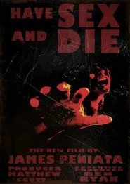 Have Sex and Die movie poster