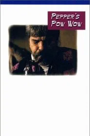 Pepper's Pow Wow movie poster