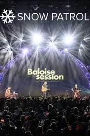 Snow Patrol - Baloise Session 2019 movie poster