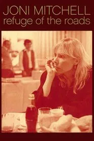 Joni Mitchell: Refuge of the Roads movie poster