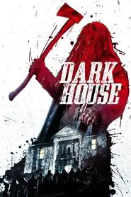 Dark House movie poster
