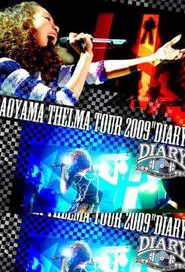 Aoyama Thelma TOUR 2009 "DIARY" movie poster