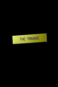 The Trainee movie poster