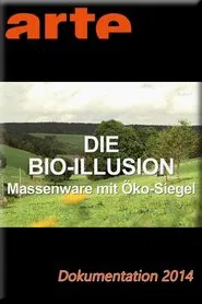 Die Bio-Illusion movie poster