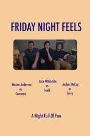 Friday Night Feels movie poster