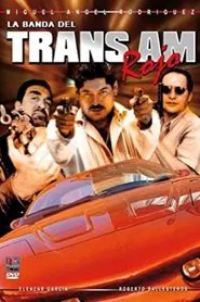 La banda del TransAm rojo movie poster