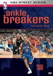 NBA Street Series: Ankle Breakers Vol. 1 movie poster