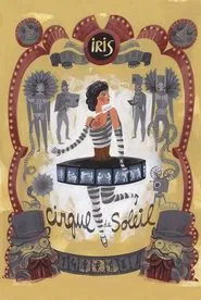 Poster do filme Cirque du Soleil: IRIS