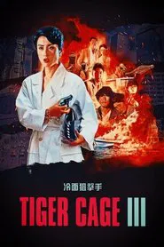 Tiger Cage III movie poster