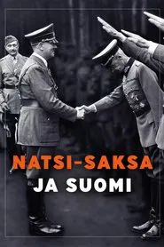 Natsi-Saksa ja Suomi tv show poster