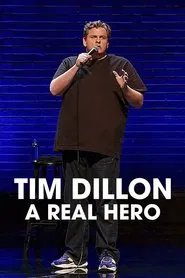 Tim Dillon: A Real Hero movie poster