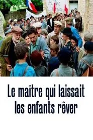 Poster do filme Le Maître qui laissait les enfants rêver