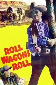 Roll Wagons Roll movie poster