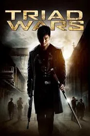 Triad Wars movie poster