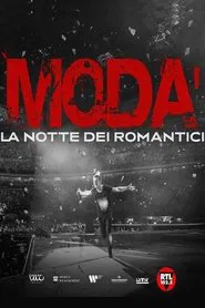 Modà: "La Notte dei Romantici"  il Tour movie poster