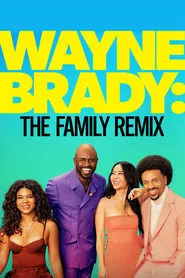 Wayne Brady: The Family Remix tv show poster