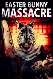 Easter Bunny Massacre movie poster