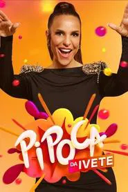 Poster da série Pipoca da Ivete