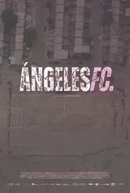 Poster do filme Angeles FC