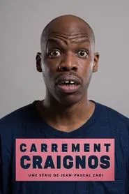Carrément craignos tv show poster