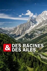 Poster da série Des racines & des ailes