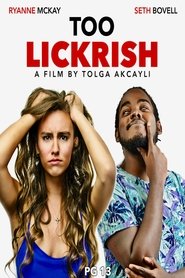 Too Lickrish movie poster
