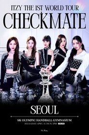 ITZY THE 1ST WORLD TOUR CHECKMATE IN SEOUL movie poster