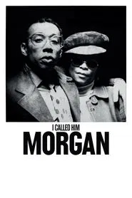 I Called Him Morgan movie poster