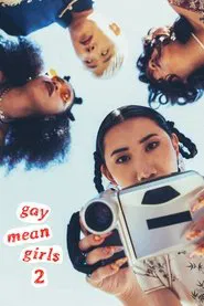 Gay Mean Girls: Reloaded movie poster