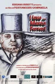 I Love… Marco Ferreri movie poster