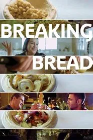 Breaking Bread movie poster