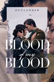 Outlander: Blood of My Blood tv show poster