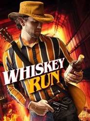 Whiskey Run movie poster