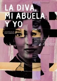 La diva, mi abuela y yo movie poster