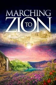 Marching to Zion movie poster