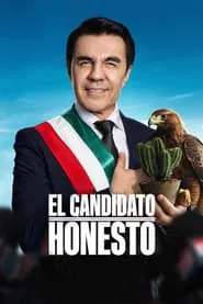 El Candidato Honesto movie poster